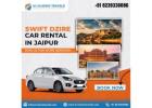 Best Maruti Suzuki Swift Dzire Car Rental in Jaipur